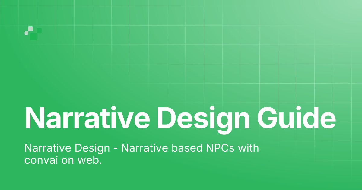 Narrative Design Guide | Convai Documentation