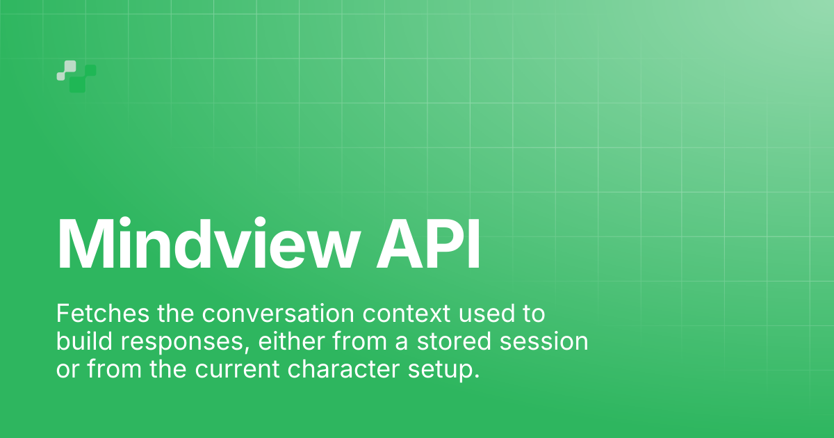 Mindview API | Convai Documentation