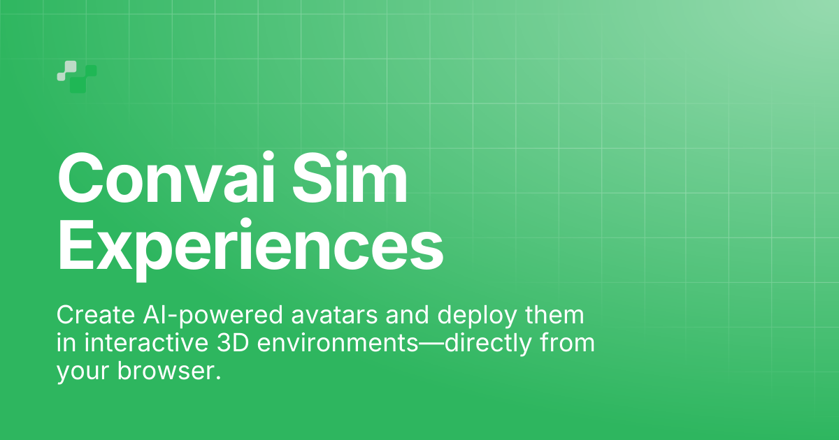 Convai Sim Experiences | Convai Documentation