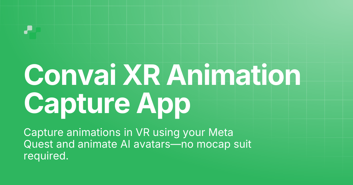 Convai XR Animation Capture App | Convai Documentation